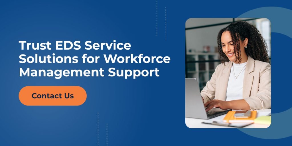 trust EDS Service Solutions for workforce management support